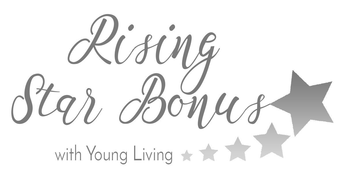 Rising Star Bonus Young Living | Essential Oily Life